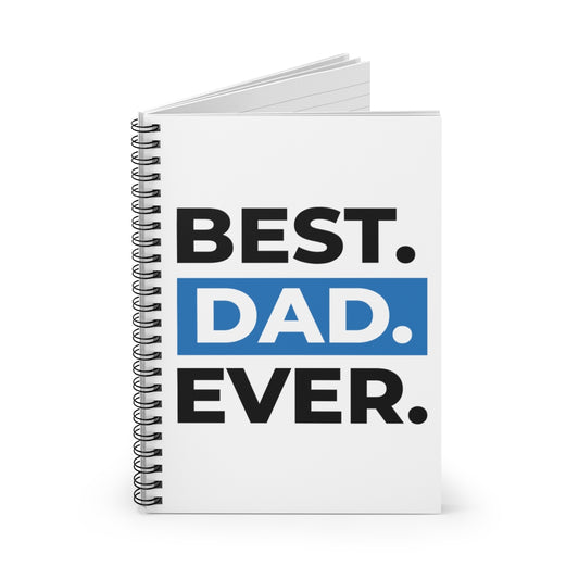 Best Dad Ever Spiral Notebook - Perfect Gift for Father's Day